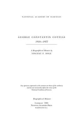 George Cotzias, a Lawyer and Journalist, Had Re- Cently Been Banished from Athens Because of Political Ac- Tivity in Support of the King