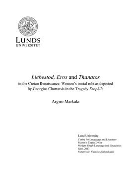 Liebestod, Eros and Thanatos in the Cretan Renaissance: Women’S Social Role As Depicted by Georgios Chortatsis in the Tragedy Erophile