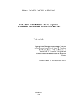 Luiz Alberto Moniz Bandeira E a Nova Esquerda: Um Estudo Do Seu Pensamento E Das Suas Redes Sociais (1935-1962)