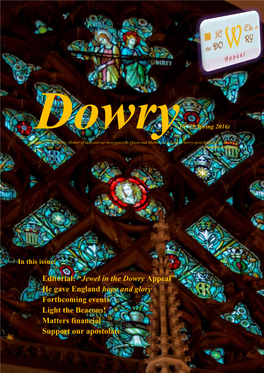 Dowry(N°29,Spring 2016) “O Blessed Virgin Mary, Mother of God and Our Most Gracious Queen and Mother, Look Down in Mercy Upon England Thy Dowry.” (Cardinal Wiseman)