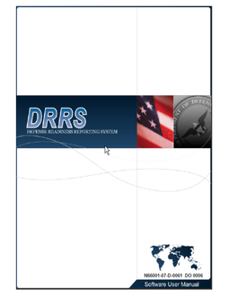 DRRS Software User Manual (SUM) Software Version: 4.5.12 Document ID: DRS.CD.SUM-070 Document Release Date: 19 February 2010