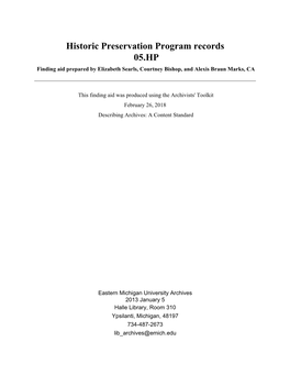 Historic Preservation Program Records 05.HP Finding Aid Prepared by Elizabeth Searls, Courtney Bishop, and Alexis Braun Marks, CA