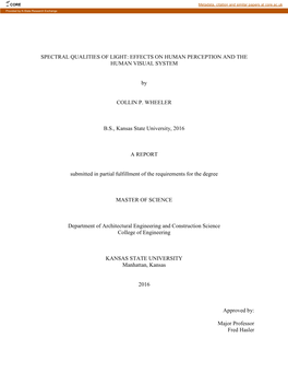 Spectral Qualities of Light: Effects on Human Perception and the Human Visual System