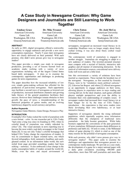 A Case Study in Newsgame Creation: Why Game Designers and Journalists Are Still Learning to Work Together Lindsay Grace Dr