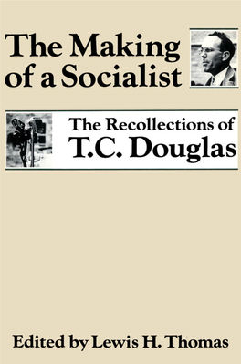 The Making of a Socialist T.C