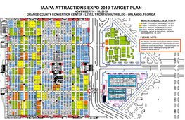 Iaapa Attractions Expo 2019 Target Plan November 14 - 16, 2019 Orange County Convention Center - Level 1 North/South Bldg - Orlando, Florida