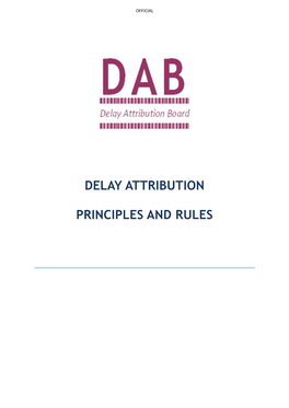 Delay Attribution Principles and Rules Is Issued to All Track Access Parties by the Delay Attribution Board