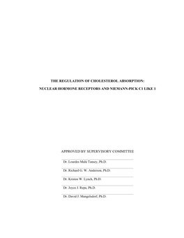 The Regulation of Cholesterol Absorption: Nuclear Hormone Receptors and Niemann-Pick C1 Like 1