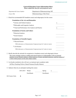 Ethnomusicology of the Closet ! 1 Check the Recommended GE Foundation Area(S) and Subgroups(S) for This Course
