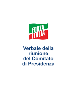 Verbale Della Riunione Del Comitato Di Presidenza VERBALE DELLA RIUNIONE DEL COMITATO DI PRESIDENZA