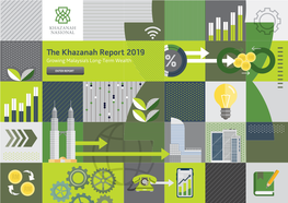 The Khazanah Report 2019 Growing Malaysia’S Long-Term Wealth TABLE of CONTENTS