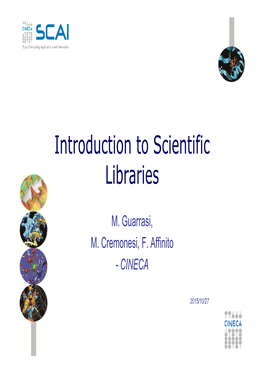 Introduction to Scientific Libraries