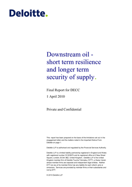 Downstream Oil – Short Term Resilience and Longer Term Security of Supply”, As Set out in the Contract