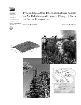 Proceedings of the International Symposium on Air Pollution and Climate Change Effects on Forest Ecosystems; 1996 February 5-9; Riverside, CA