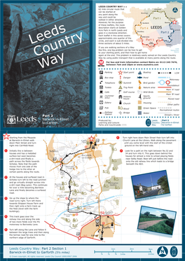 LEEDS COUNTRY WAY Is a 62 Mile Circular Route That Can Be Started at Any Point Along the Way and Could Be Walked in Either Direction