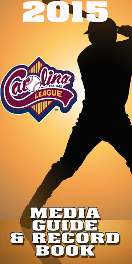 2015 Carolina League Media Guide