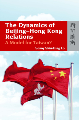 The Dynamics of Beijing-Hong Kong Relations Introduction Iii