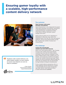 Ensuring Gamer Loyalty with a Scalable, High-Performance Content Delivery Network