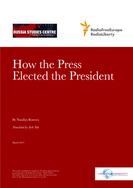 How the Press Elected the President