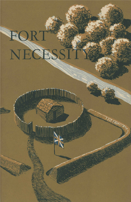 Fort Necessity National Battlefield: Historic Handbook