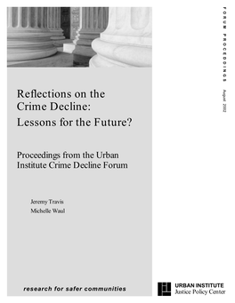Reflections on the Crime Decline: Lessons for the Future?