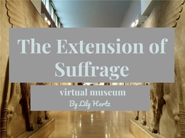 Virtual Museum by Lily H Ertz Welcome To…