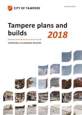 Tampere Plans and Builds 2018.Indd