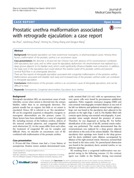 Prostatic Urethra Malformation Associated with Retrograde Ejaculation: a Case Report Kai Zhao†, Jianzhong Zhang†, Aiming Xu, Cheng Zhang and Zengjun Wang*