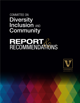 Report: Chancellor’S Committee on Diversity, Inclusion, and Community