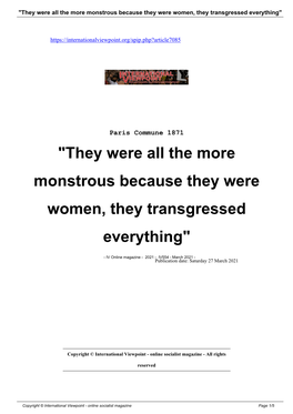 "They Were All the More Monstrous Because They Were Women, They Transgressed Everything"