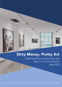 Dirty Money, Pretty Art Fighting Money Laundering in the Age of Art Financializaton May 2020