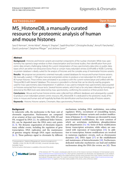 MS Histonedb, a Manually Curated Resource for Proteomic Analysis of Human and Mouse Histones Sara El Kennani1, Annie Adrait1, Alexey K