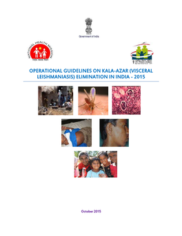 Operational Guidelines on Kala-Azar (Visceral Leishmaniasis) Elimination in India - 2015