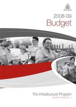 The Infrastructure Program BUDGET PAPER NO