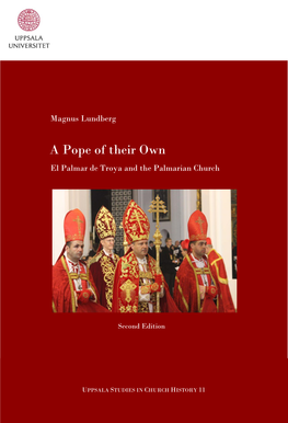 A Pope of Their Own: El Palmar De Troya and the Palmarian Church