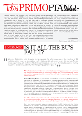 Is It All the Eu's Fault?