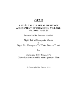 A Ngāi Tai Cultural Heritage Assessment of Clevedon Village, Wairoa Valley