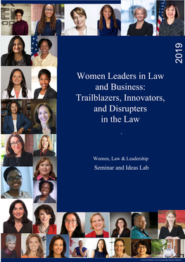 Women Leaders in Law and Business: Trailblazers, Innovators, and Disrupters in the Law