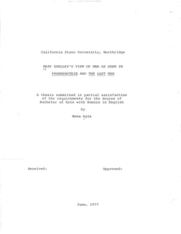 California State University, Northridge HARY SHELLEY's Vie1t>J of HAN AS SEEN in FRANKENSTEIN and the LAST HAN a Thesis Submi