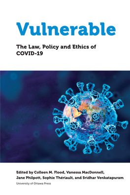 Vulnerable: the Law, Policy and Ethics of COVID‑19