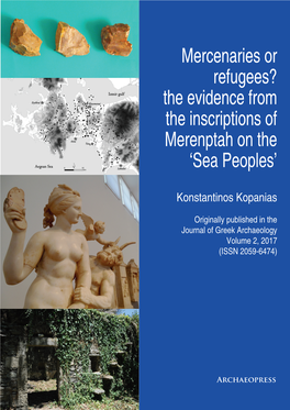 Mercenaries Or Refugees? the Evidence from the Inscriptions of Merenptah on the 'Sea Peoples'