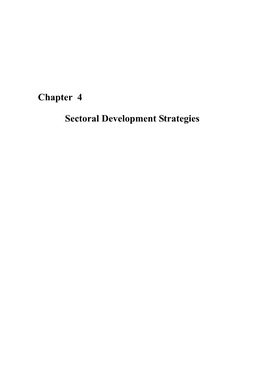 Chapter 4 Sectoral Development Strategies