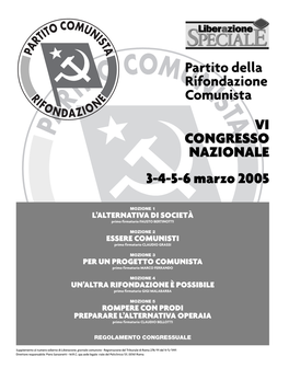 VI CONGRESSO NAZIONALE 3-4-5-6 Marzo 2005