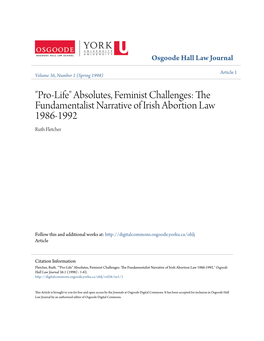 Pro-Life" Absolutes, Feminist Challenges: the Fundamentalist Narrative of Irish Abortion Law 1986-1992 Ruth Fletcher