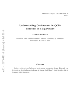 Understanding Confinement in QCD: Elements of a Big Picture