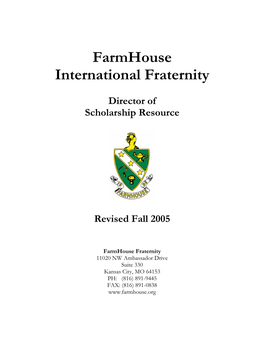 Farmhouse International Fraternity Director of Scholarship Resource