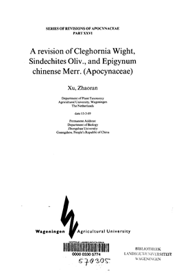 A Revision of Cleghornia Wight, Sindechites Oliv., and Epigynum Chinense Merr