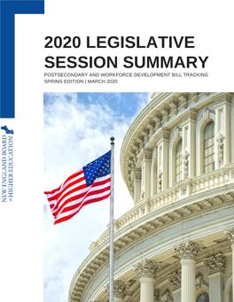 2020 Legislative Session Summary Postsecondary and Workforce Development Bill Tracking Spring Edition | March 2020 Contents