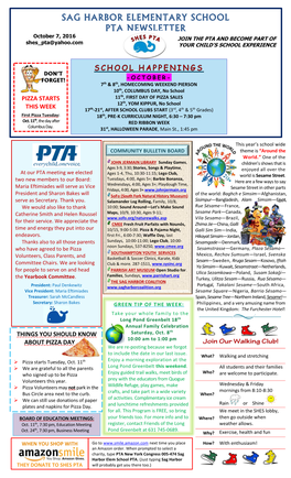 SAG HARBOR ELEMENTARY SCHOOL PTA NEWSLETTER October 7, 2016 JOIN the PTA and BECOME PART of Shes Pta@Yahoo.Com YOUR CHILD’S SCHOOL EXPERIENCE