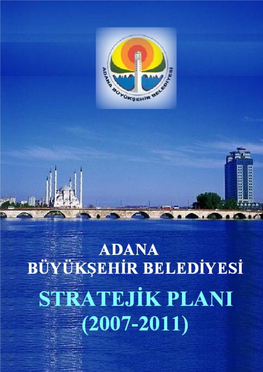 Adana Büyükşehir Belediyesi Stratejik Planı